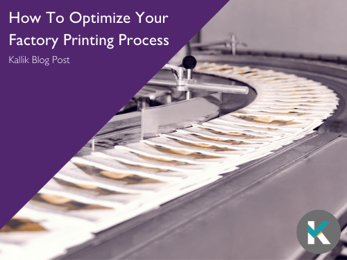 how-to-optimize-your-factory-printing-process-blog-cover