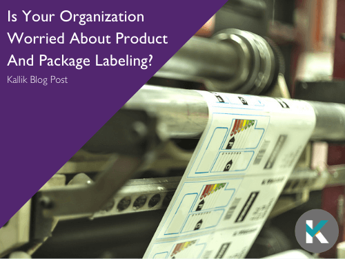 is-your-organization-worried-about-product-and-package-labeling-blog-cover