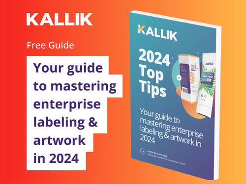Guide to mastering enterprise labeling and artwork in 2024